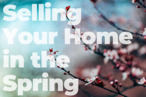 Image-of-blooming-tree-branch-with-text-over-top-saying-Selling-your-home-in-the-spring